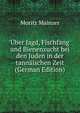Uber Jagd, Fischfang und Bienenzucht bei den Juden in der tannaischen Zeit (German Edition), Moritz Mainzer 
