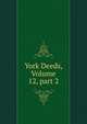 York Deeds, Volume 12, part 2, 