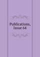 Publications, Issue 64, 