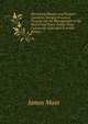 The Forest Planter and Pruner's Assistant: Being a Practical Treatise On the Management of the Native and Exotic Forest Trees Commonly Cultivated in Great Britain, James Main 