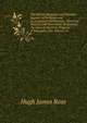 The British Magazine and Monthly Register of Religious and Ecclesiastical Information, Parochial History, and Documents Respecting the State of the Poor, Progress of Education, Etc, Volume 15, Hugh James Rose 