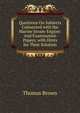 Questions On Subjects Connected with the Marine Steam-Engine: And Examination Papers, with Hints for Their Solution, Brown, Thomas 