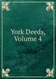 York Deeds, Volume 4, 