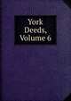 York Deeds, Volume 6, 