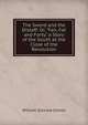 The Sword and the Distaff: Or, "Fair, Fat and Forty." a Story of the South at the Close of the Revolution, William Gilmore Simms 