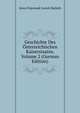 Geschichte Des Osterreichischen Kaiserstaates, Volume 2 (German Edition), Janos Nepomuk Jozsek Mailath 