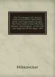 The Tiruvcagam, Or, Sacred Utterances of the Tamil Poet, Saint, and Sage Mikka-Vcagar: The Tamil Text of the Fifty-One Poems, with English . of the Life and Legends of the Sage : Wit, Mikkavckar 