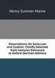 Dissertations On Early Law and Custom: Chiefly Selected from Lectures Delivered at Oxford (German Edition), Maine, Henry Sumner, Sir, 1822-1888 