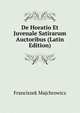 De Horatio Et Juvenale Satirarum Auctoribus (Latin Edition), Franciszek Majchrowicz 