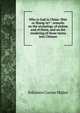 Who is God in China: Shin or Shang-te? : remarks on the etymology of elohim and of theos, and on the rendering of those terms into Chinese, Solomon Caesar Malan 