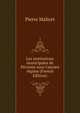 Les institutions municipales de P?ronne sous l'ancien r?gime (French Edition), Pierre Malicet 