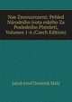 Nae Znovuzrozeni: Pehled Narodniho ivota eskeho Za Posledniho Plstoleti, Volumes 1-6 (Czech Edition), Jakub Josef Dominik Maly 