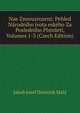 Nae Znovuzrozeni: Pehled Narodniho ivota eskeho Za Posledniho Plstoleti, Volumes 1-3 (Czech Edition), Jakub Josef Dominik Maly 