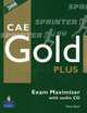 CAE Gold Plus. Maximiser without Key (+ Audio CD), Elaine Boyd, Nick Kenny, Jacky Newbrook, Norman Whitby 