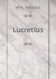 Lucretius, W. H. Mallock 