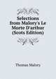 Selections from Malory's Le Morte D'arthur (Scots Edition), Thomas Malory 