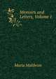 Memoirs and Letters, Volume 1, Maria Malibran 