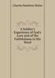 A Soldier's Experience of God's Love and of His Faithfulness to His Word, Charles Hamilton Malan 