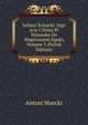 Juliusz Sowacki: Jego ycie I Dziea W Stosunku Do Wspoczesnej Epoki, Volume 2 (Polish Edition), Antoni Maecki 