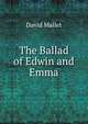 The Ballad of Edwin and Emma, David Mallet 