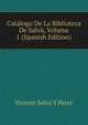 Catalogo De La Biblioteca De Salva, Volume 1 (Spanish Edition), Vicente Salva y Perez 