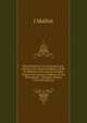Recherches Sur Les Costumes, Les Moeurs, Les Usages Religieux, Civils Et Militaires Des Anciens Peuples D'apr?s Les Auteurs C?lebres, Et Les Monuments . National, Volume 3 (French Edition), J Malliot 