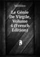 Le Genie De Virgile, Volume 4 (French Edition), Malfilatre 