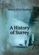 A History of Surrey, Henry Elliot Malden 