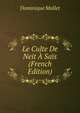 Le Culte De Neit A Sais (French Edition), Dominique Mallet 
