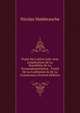 Trait? De L'infini Cr??: Avec L'explication De La Possibilite De La Transsubstantiation : Trait? De La Confession & De La Communion (French Edition), Nicolas Malebranche 