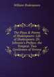 The Plays & Poems of Shakespeare: Life of Shakespeare. Dr. Johnson's Preface. the Tempest. Two Gentlemen of Verona, Уильям Шекспир 