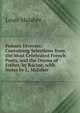 Poesies Diverses: Containing Selections from the Most Celebrated French Poets, and the Drama of Esther, by Racine, with Notes by L. Malaher, Louis Malaher 
