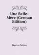 Une Belle-Mere (German Edition), Hector Malot 