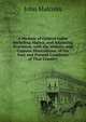 A Memoir of Central India: Including Malwa, and Adjoining Provinces, with the History, and Copious Illustrations, of the Past and Present Condition of That Country, John Malcolm 