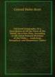 Universal Geography, Or a Description of All the Parts of the World, On a New Plan, According to the Great Natural Divisions of the Globe;: . Analytical, Synoptical, and Elementary Tables, Conrad Malte-Brun 