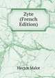 Zyte (French Edition), Hector Malot 