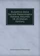 Bullettino Della Societa Malacologica Italiana, Volumes 18-20 (Italian Edition), Societa Italiana Di Malacologia 