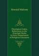 Theological Index, References to the Principal Works in Every Department of Religious Literature, Howard Malcom 