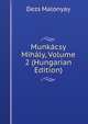 Munkacsy Mihaly, Volume 2 (Hungarian Edition), Dezs Malonyay 