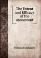 The Extent and Efficacy of the Atonement, Howard Malcolm 