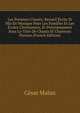 Les Premiers Chants: Recueil Ecrits Et Mis En Musique Pour Les Familles Et Les Ecoles Chretiennes, Et Precedemment Sous Le Titre De Chants Et Chansons Pieuses (French Edition), Cesar Malan 