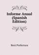 Informe Anual (Spanish Edition), Beni Prefectura 