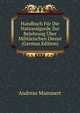 Handbuch Fur Die Nationalgarde Zur Belehrung Uber Militarischen Dienst (German Edition), Andreas Mammert 