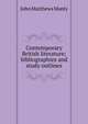 Contemporary British literature; bibliographies and study outlines, John Matthews Manly 