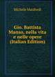 Gio. Battista Manso, nella vita e nelle opere (Italian Edition), Michele Manfredi 