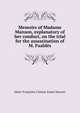 Memoirs of Madame Manson, explanatory of her conduct, on the trial for the assassination of M. Fualdes, Marie-Francoise-Clarisse Enjalr Manson 