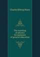 The teaching of physics for purposes of general education, Charles Riborg Mann 