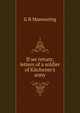 If we return; letters of a soldier of Kitchener's army, G B Manwaring 