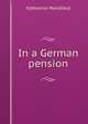 In a German pension, Katherine Mansfield 