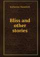 Bliss and other stories, Katherine Mansfield 